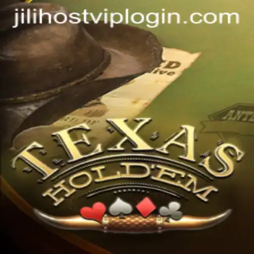 Exploring the World of Texas Hold'em and JILI.host